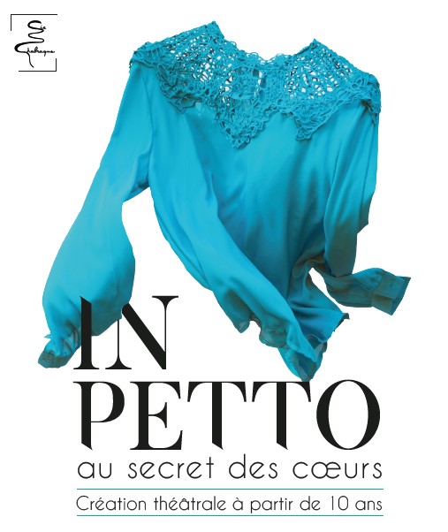 Affiche Création In Petto. Au secret des coeurs. Théâtre documenté